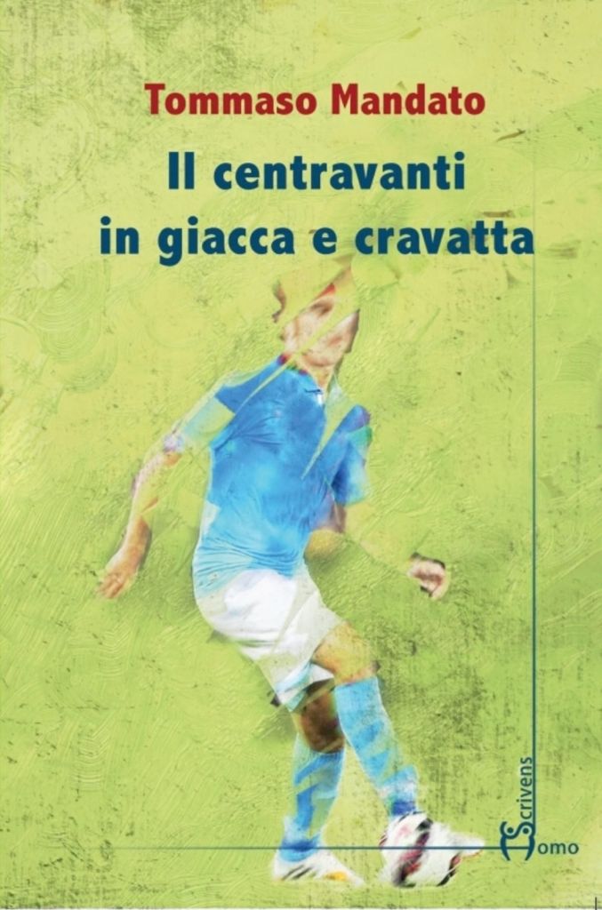 libro centravanti giacca cravatta tommaso mandato